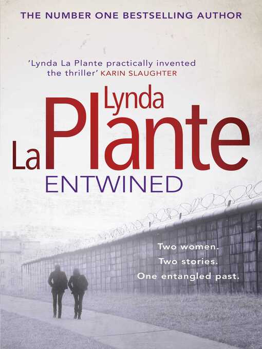 Title details for Entwined by Lynda La Plante - Available